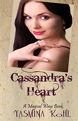 Stock image for Cassandra's Heart: Magical Ways for sale by Ergodebooks