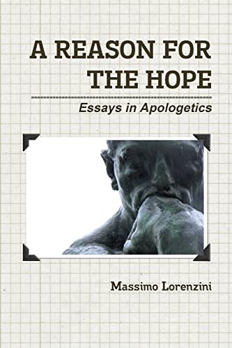Beispielbild fr A Reason for the Hope: Essays in Apologetics zum Verkauf von THE SAINT BOOKSTORE