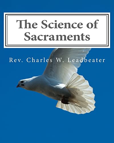 9781461159162: The Science of Sacraments