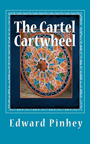 Stock image for The Cartel Cartwheel (Volume 1) for sale by Ergodebooks
