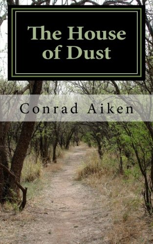 9781461160762: The House of Dust