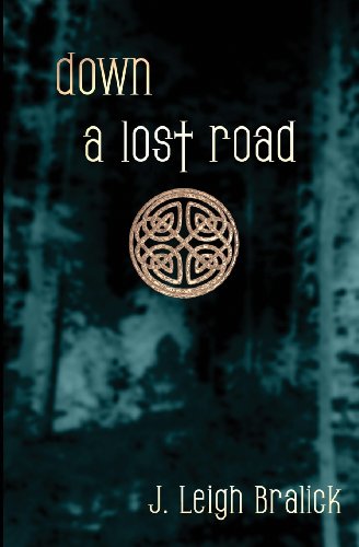 Stock image for Down a Lost Road for sale by ThriftBooks-Atlanta