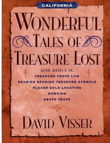 Stock image for California Wonderful Tales of Treasure Lost for sale by Revaluation Books