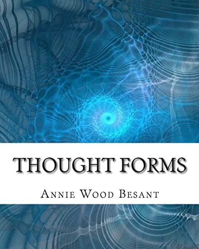 Thought Forms (9781461162285) by Besant, Annie Wood; Leadbeater, C. W.