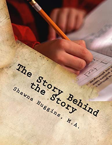 9781461164920: The Story Behind the Story: Creative Writing Project