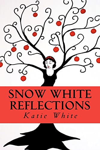 Snow White Reflections (9781461166474) by White, Katie