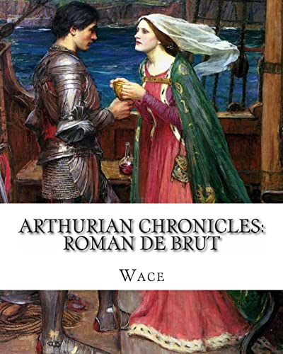 Stock image for Arthurian Chronicles: Roman de Brut for sale by THE SAINT BOOKSTORE
