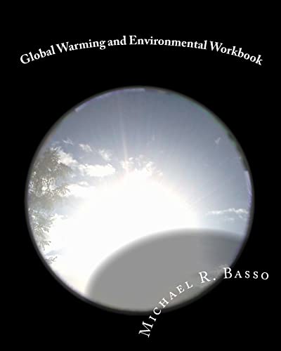 Imagen de archivo de Global Warming and Environmental Workbook: getting the attention of children, parents and teachers a la venta por THE SAINT BOOKSTORE