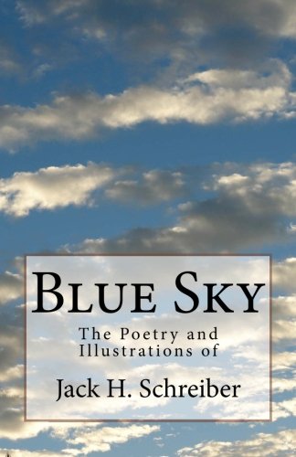 Stock image for Blue Sky: The poetry and illustrations of for sale by Irish Booksellers