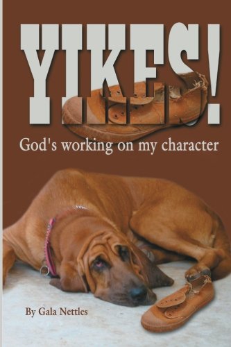 Stock image for Yikes! Gods Working on my Character for sale by Hawking Books