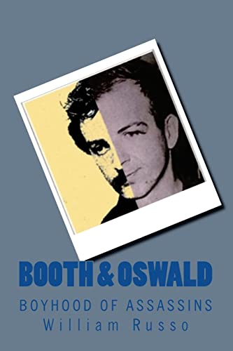 Stock image for Booth & Oswald: Boyhood of Assassins for sale by ThriftBooks-Atlanta