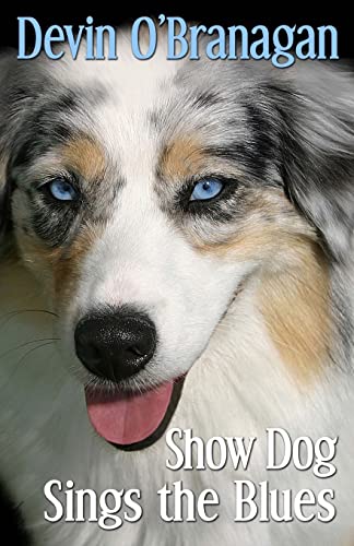 9781461180913: Show Dog Sings the Blues: Volume 2 (The Show Dog Diaries)
