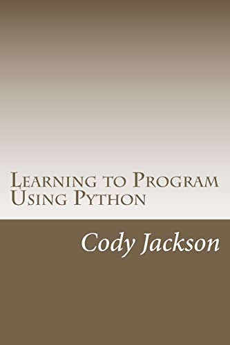 Stock image for Learning to Program Using Python for sale by THE SAINT BOOKSTORE