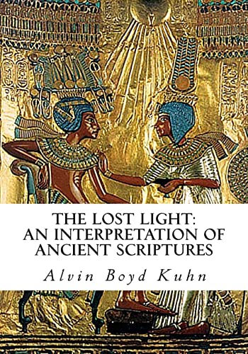 Stock image for The Lost Light: An Interpretation of Ancient Scriptures for sale by HPB-Red