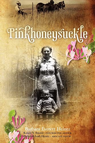 Beispielbild fr Pinkhoneysuckle zum Verkauf von SecondSale