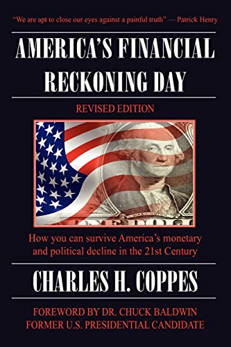 Stock image for America's Financial Reckoning Day: How you can survive America's monetary and political decline in the 21st Century for sale by Orion Tech
