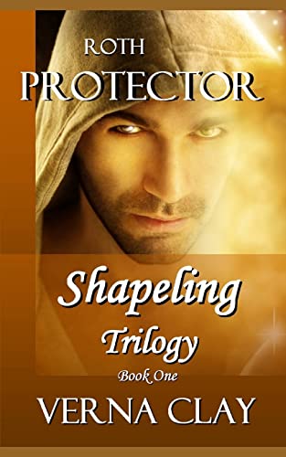 Stock image for Roth Shapeling Trilogy Book One Protector Volume 1 for sale by PBShop.store US