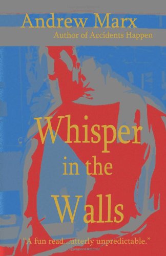 Whisper in the Walls (9781461191766) by Marx, Andrew