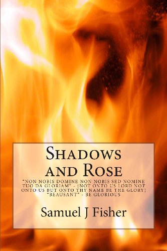 Shadows and Rose (Paperback) - Samuel J Fisher