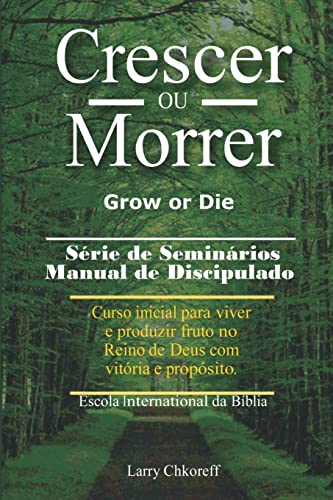 Beispielbild fr Crescer Ou Morrer - Grow or Die zum Verkauf von THE SAINT BOOKSTORE