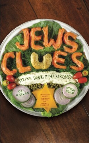 Stock image for Jews Clues: You're Doing It All Wrong for sale by Better World Books