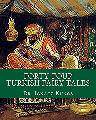 9781461197522: Forty-Four Turkish Fairy Tales