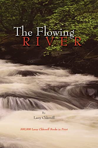 Beispielbild fr The Flowing River zum Verkauf von THE SAINT BOOKSTORE