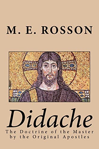 Beispielbild fr Didache -The Doctrine of the Master by the Original Apostles zum Verkauf von Lucky's Textbooks