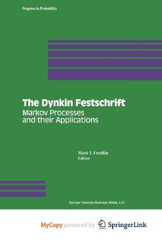 9781461202806: The Dynkin Festschrift: Markov Processes and their Applications
