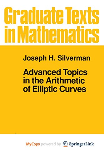 9781461208525: Advanced Topics in the Arithmetic of Elliptic Curves