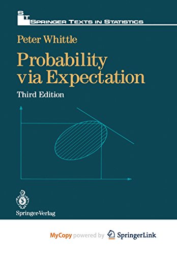 9781461228936: Probability via Expectation