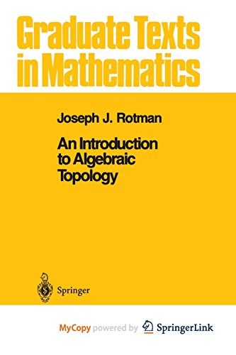 9781461245773: An Introduction to Algebraic Topology
