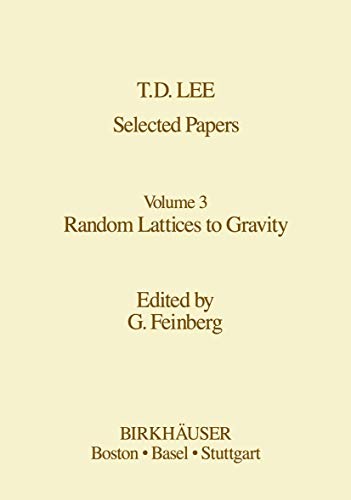 9781461254058: Selected Papers: Random Lattices to Gravity (Contemporary Physicists)