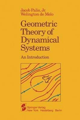 9781461257042: Geometric Theory of Dynamical Systems: An Introduction