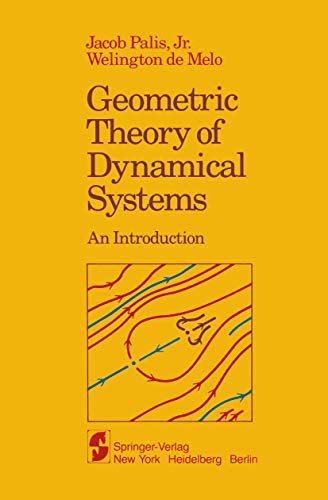 Beispielbild fr Geometric Theory of Dynamical Systems: An Introduction zum Verkauf von Ria Christie Collections