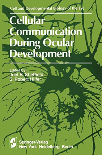 Stock image for Cellular Communication During Ocular Development (The Cell and Developmental Biology of the Eye) for sale by Lucky's Textbooks