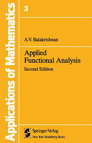 9781461258674: Applications of Mathematics: Applied Functional Analysis: 3 (Stochastic Modelling and Applied Probability)