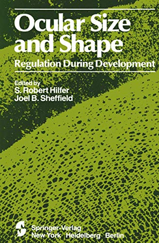 Stock image for Ocular Size and Shape Regulation During Development (The Cell and Developmental Biology of the Eye) for sale by Lucky's Textbooks