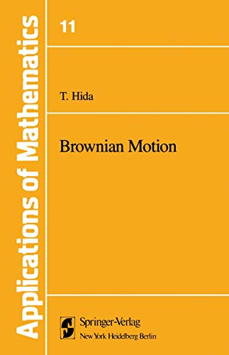 9781461260325: Brownian Motion: 11 (Stochastic Modelling and Applied Probability)