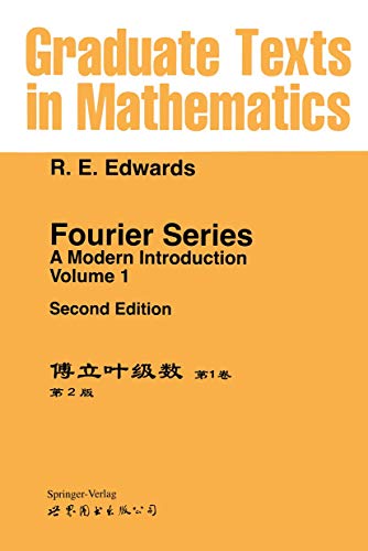 9781461262107: Fourier Series: A Modern Introduction Volume 1: 64 (Graduate Texts in Mathematics)