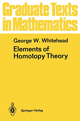 9781461263203: Elements of Homotopy Theory: 61 (Graduate Texts in Mathematics)