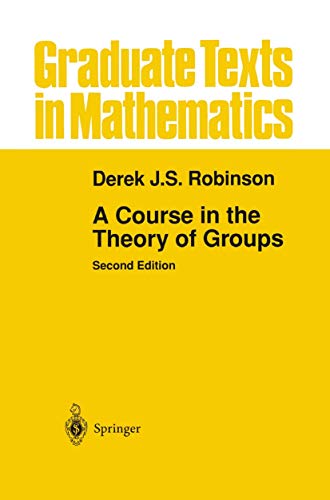 Beispielbild fr A Course in the Theory of Groups (Graduate Texts in Mathematics, 80) zum Verkauf von HPB-Red