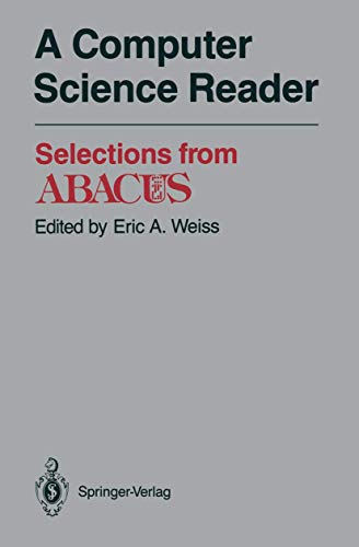 Stock image for A Computer Science Reader: Selections from ABACUS for sale by Revaluation Books