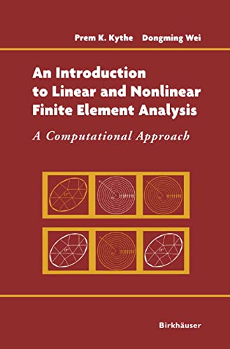 9781461264668: An Introduction to Linear and Nonlinear Finite Element Analysis: A Computational Approach