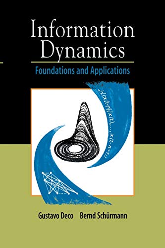 Imagen de archivo de Information Dynamics: Foundations and Applications a la venta por Lucky's Textbooks