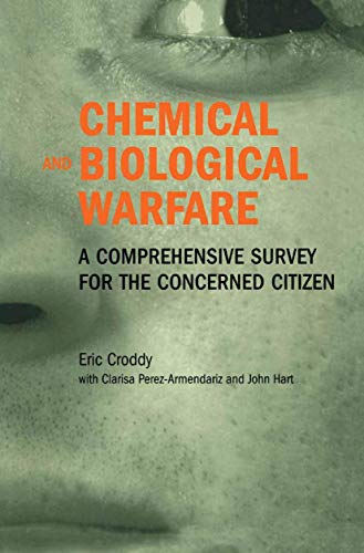 Beispielbild fr Chemical and Biological Warfare: A Comprehensive Survey for the Concerned Citizen zum Verkauf von Textbooks_Source