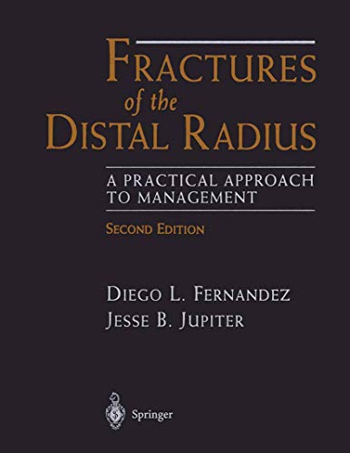 9781461265368: Fractures of the Distal Radius: A Practical Approach to Management