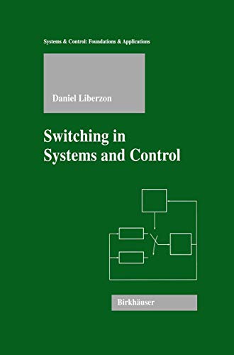 9781461265740: Switching in Systems and Control