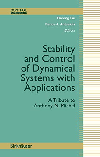 9781461265832: Stability and Control of Dynamical Systems with Applications: A Tribute To Anthony N. Michel