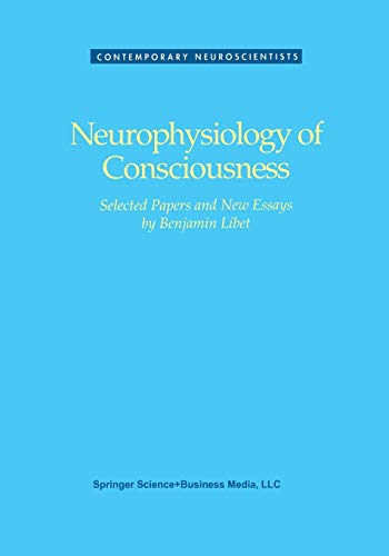 9781461267225: Neurophysiology of Consciousness (Contemporary Neuroscientists)
